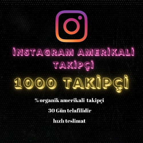  instagram Amerikali Takipçi 30 gün garantili